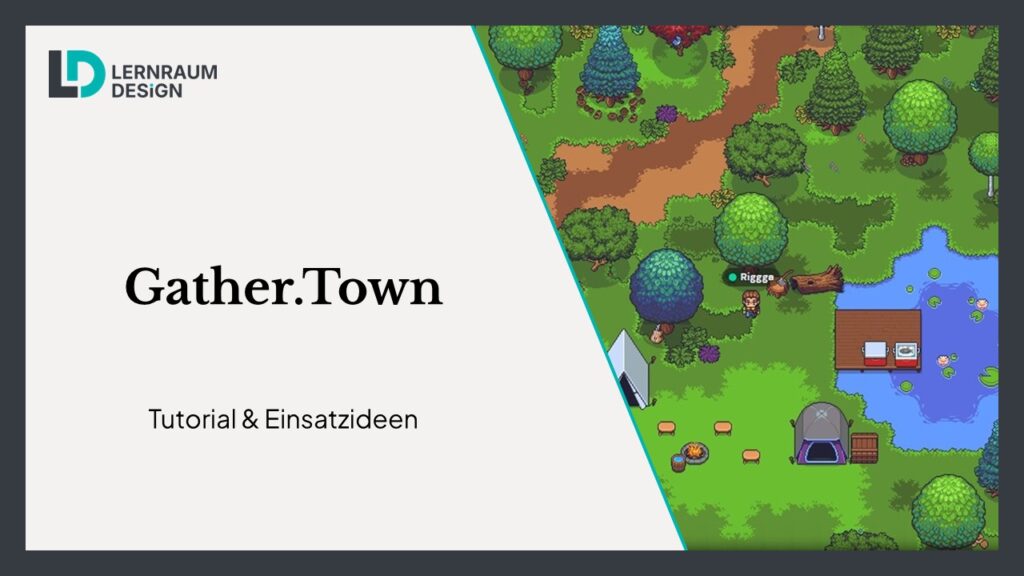 Gather.Town: Tutorial & Einsatzideen
