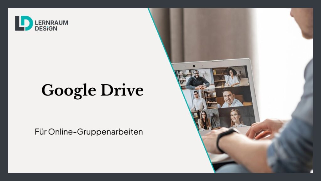 Google Drive für Online-Gruppenarbeiten
