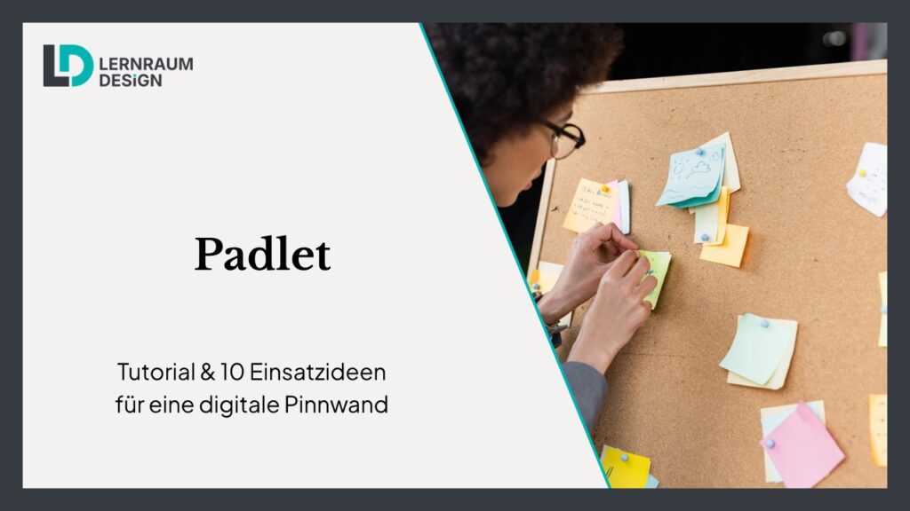 Padlet: Tutorial & 10 Einsatzideen für eine digitale Pinnwand