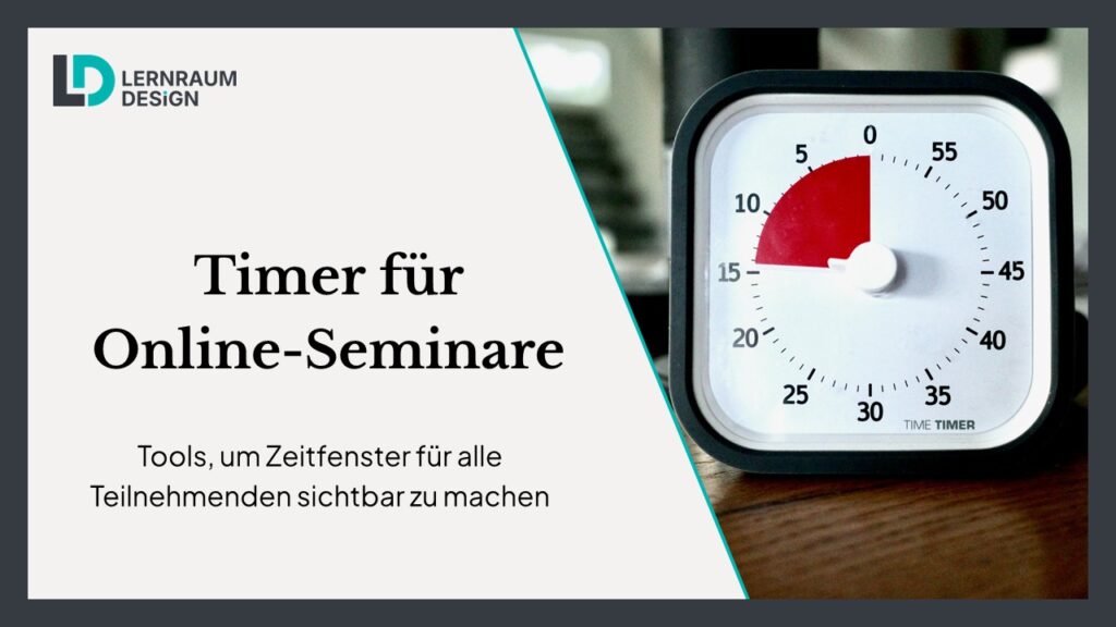 Timer für Online-Seminare: Tools, um Zeitfenster für alle Teilnehmenden sichtbar zu machen